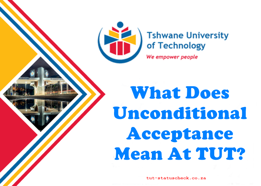 Unconditional Acceptance Meaning At TUT